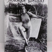 Soft cover book - The Photographs NORMAN LINDSAY - published by Littlewood 2000 - No 708 of 1000 printed - Sold for $50 - 2016