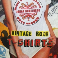Sc Reference Book - ' Vintage Rock T-Shirts' J Kugelberg - Pub Universe - full colour with dust jacket - Sold for $37