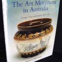 Lot 362 - Book - The Art Movement in Australia by Andrew Montana - Sold for $37