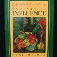 Australian Art hardcover  book - George Bell The Art of Influence - Sold for $37 - 2017