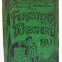 Directory of the Ancient Order of Foresters' Friendly Society 1910 - Sold for $25 - 2018