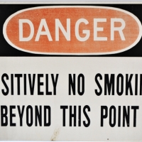 2 x Large Metal Danger sign - No smoking beyond this point sign - Sold for $43 - 2018