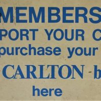 Vintage wooden Carlton Draught Beer Members Support Your club purchase your Carlton Beer Here sign - 50 x 30cms approx - Sold for $43 - 2019