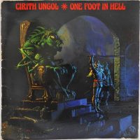 1986 LP vinyl record Cirith Ungol, 'One Foot In Hell' US Pressing with lyrics insert 72143-1 - Sold for $75 - 2019