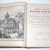 Hard cover Book - Wooden & Brick Buildings with details, containing 160 plates, plans, elevations, views, etc, publ AJ Bicknell, New York, 1875 - Sold for $256 - 2014